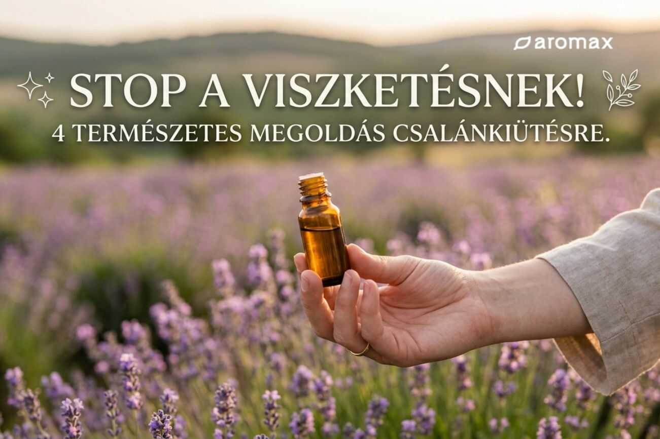 Viszkető, égető bőr? 4 Kíméletes illóolaj a csalánkiütés kellemetlen tünetei ellen